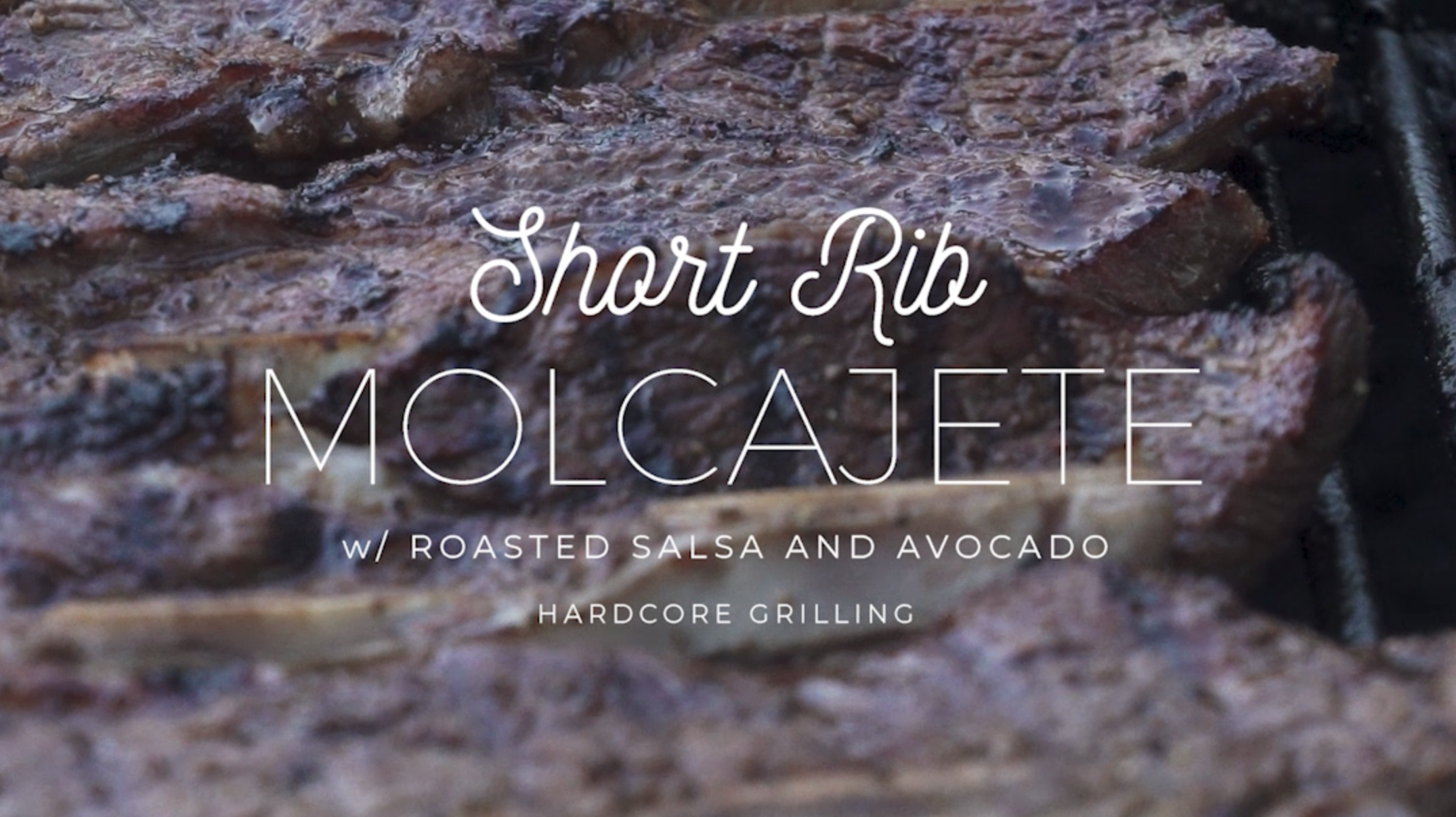 Hardcore Grilling - Short Rib Molcajete